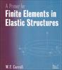 دانلود کتاب  A Primer for Finite Elements in Elastic structures